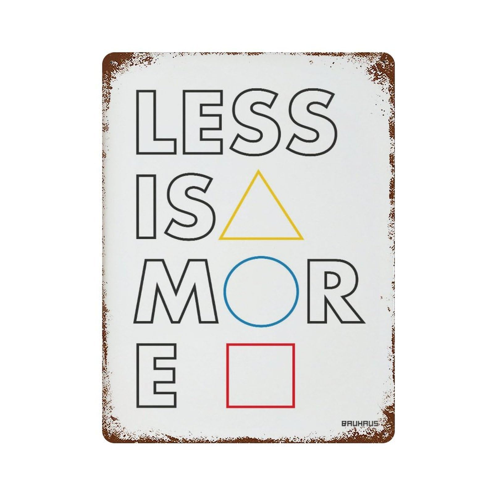 xiaoxiaoshen Less Is More Bauhaus Minimalist Geometric Wall Decor Art Metal Tin Poster Modern Home Decor Art Home Bar Shop Decorations Vintage Sign 40x30cm