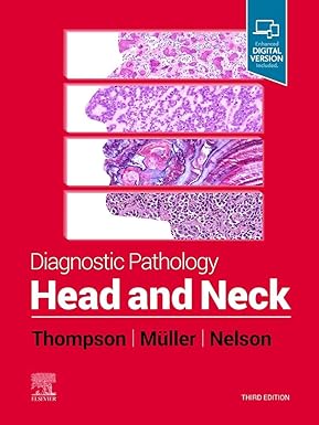 DIAGNOSTIC PATHOLOGY HEAD AND NECK 3ED (HB 2023)