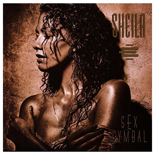 Sex Cymbal by Sheila E (1991-03-22)
