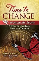 Time to Change 1937250814 Book Cover