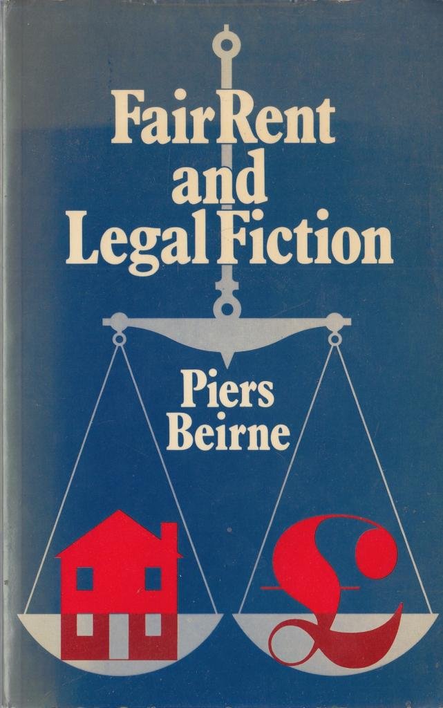Buy Fair Rent and Legal Fiction: Housing Rent Legislation in a Capitalist Society — BookShops.in