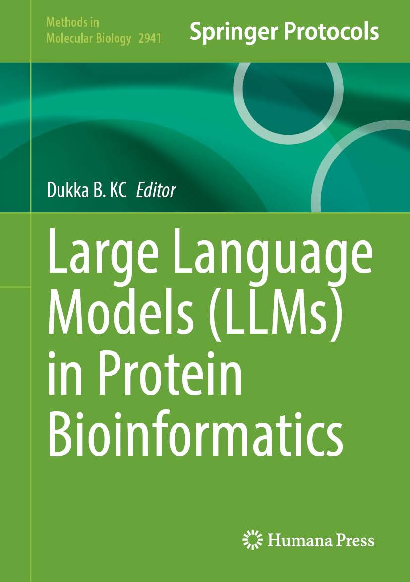 Large Language Models (LLMs) in Protein Bioinformatics (Methods in Molecular Biology, 2941, Band 2941)