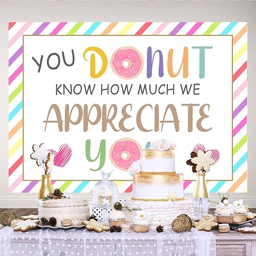 Miniatura 3 de Lofaris Fondo de agradecimiento de 7 x 5 pies con texto en inglés "Thank You Donut You Know How Much We Appreciate You" (Gracias por el personal,