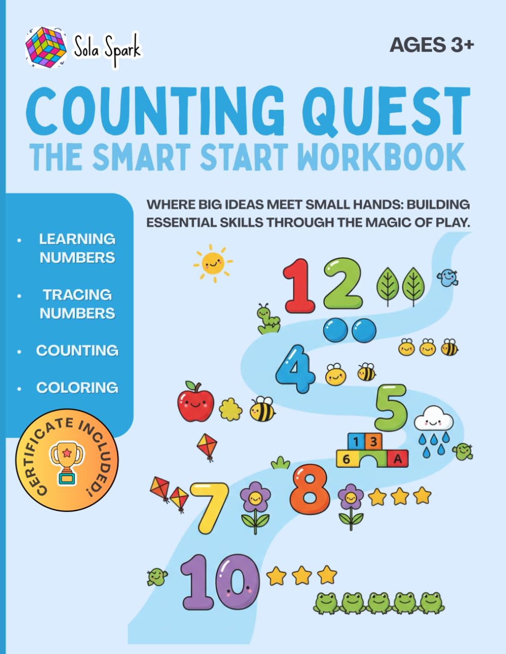COUNTING QUEST: THE SMART START WORKBOOK: Learning Numbers, Tracing Numbers, Counting, Coloring - Ages 3+