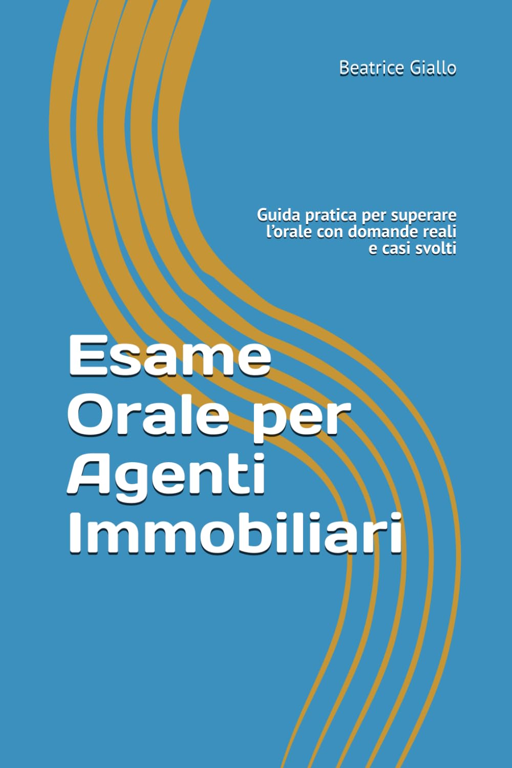 Esame Orale per Agenti Immobiliari: Guida pratica per superare l’orale con domande reali e casi svolti