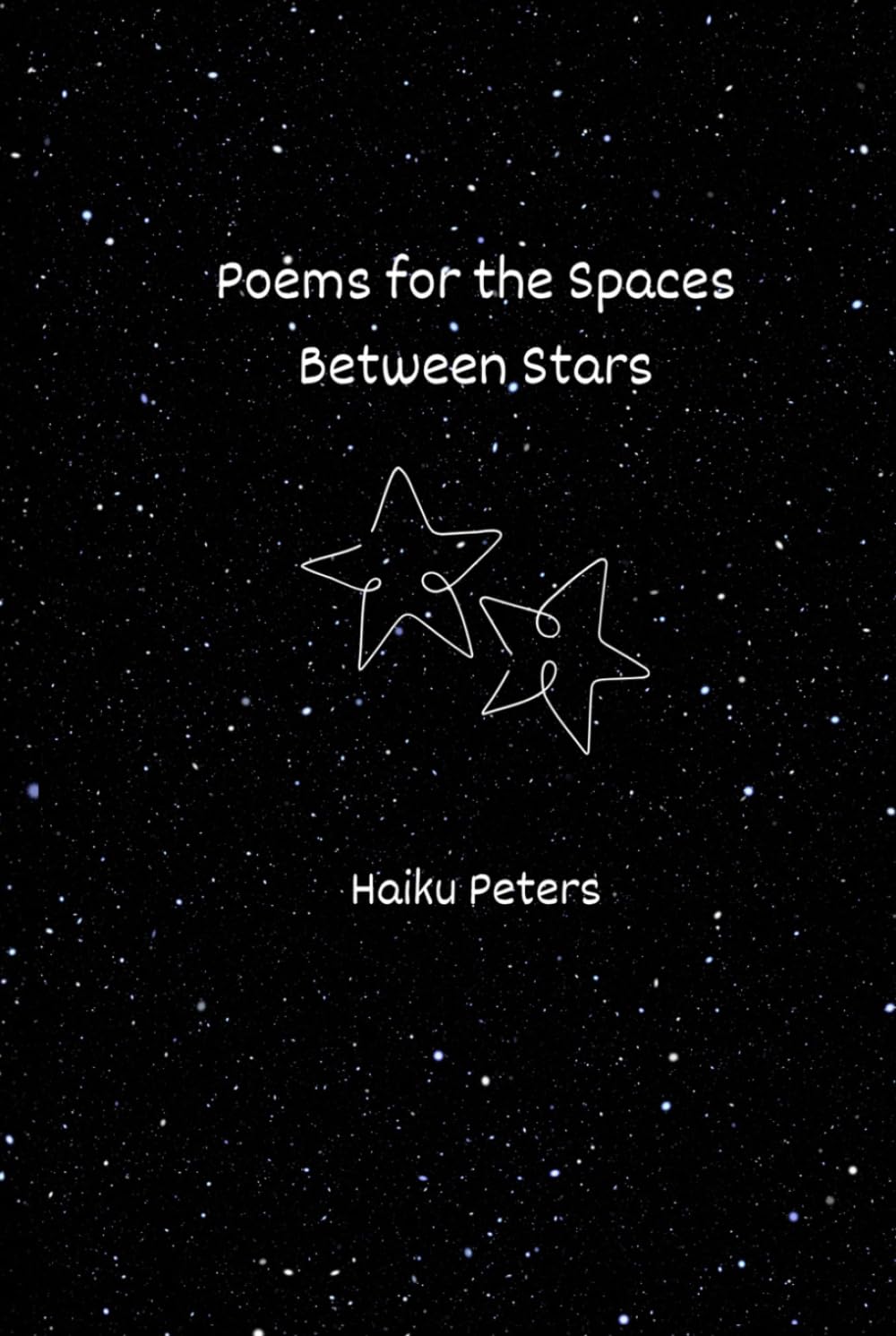 Poems for the Spaces Between Stars