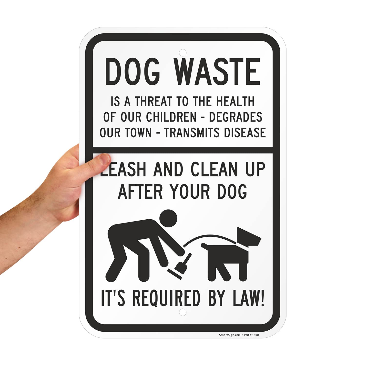 Cartel de Aluminio SmartSign, indicación "Dog Waste - Leash and Clean Up After Your Dog" con gráfico, 46 cm de alto x 31 cm de ancho, negro sobre blanco