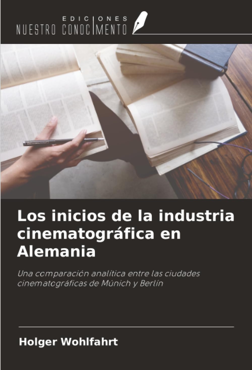 Los inicios de la industria cinematográfica en Alemania: Una comparación analítica entre las ciudades cinematográficas de Múnich y Berlín
