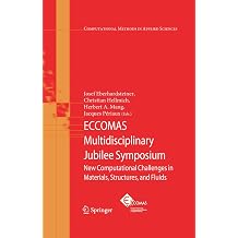 ECCOMAS Multidisciplinary Jubilee Symposium New Computational Challenges in Materials, Structures, and Fluids Computational Methods in Applied Sciences, 14