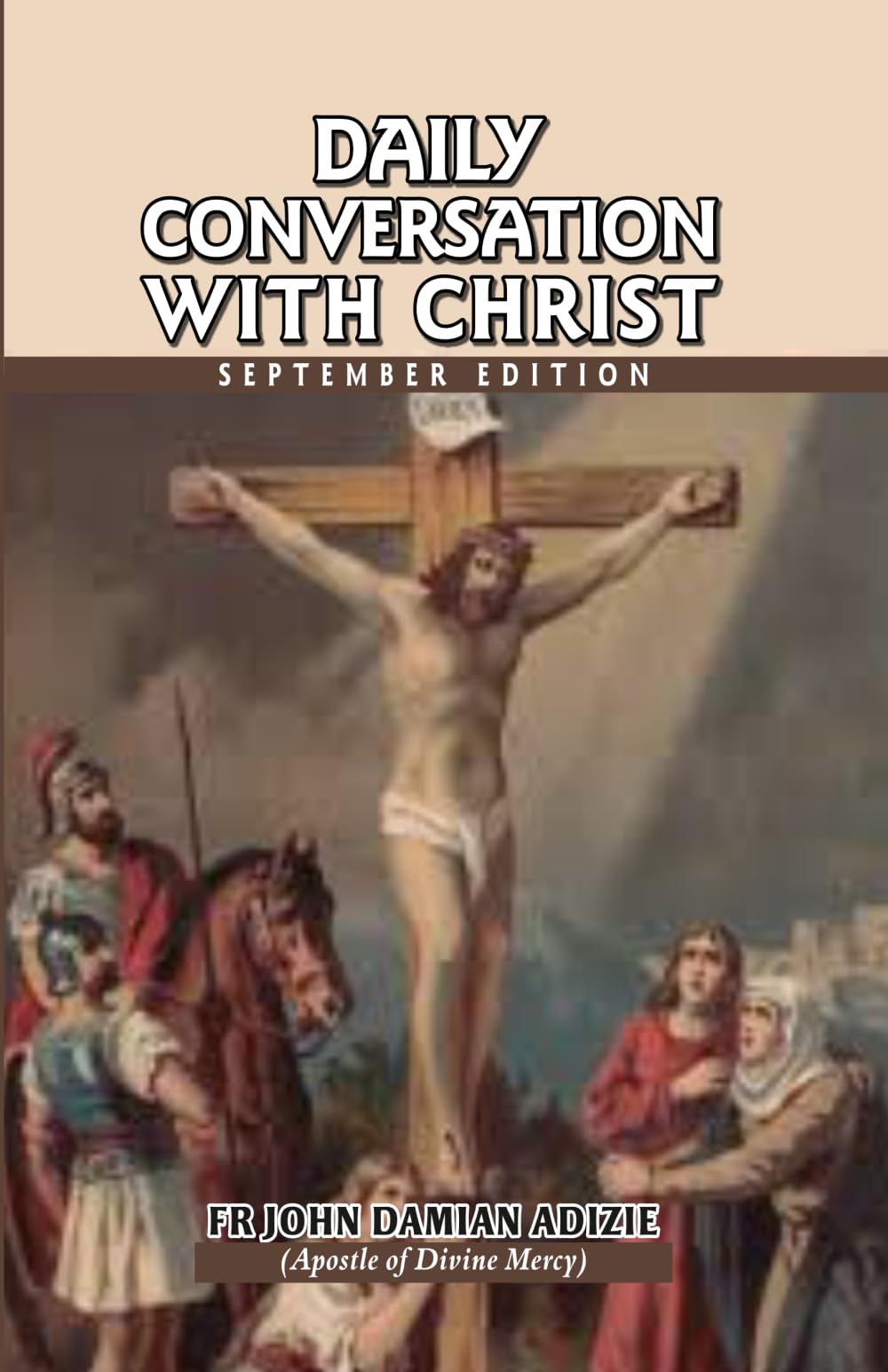 DAILY CONVERSATION WITH CHRIST: SEPTEMBER EDITION: 12