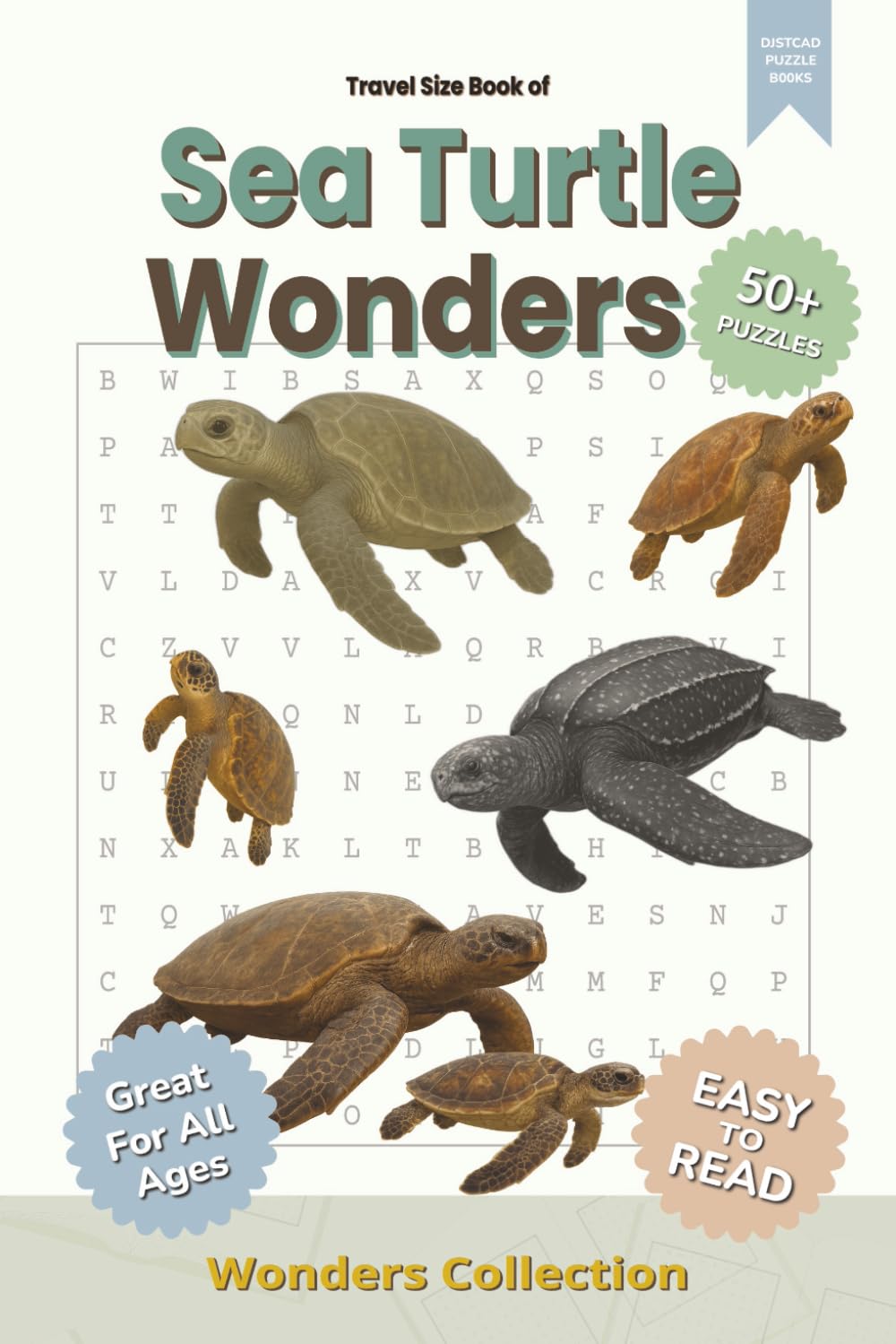 Sea Turtle Wonders Word Search Puzzle Book for Adults, Seniors & Kids: Packed with Fun and Challenging Animal-Themed Word Searches – 50+ Puzzles for ... Anytime (Animal Wonders Word Search Series)