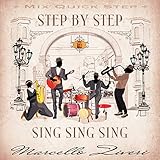  Mix Quick Step: Step by step / Sing sing sing (Quick Step)