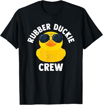 Rubber Duckie Crew Funny Rubber Duck T-Shirt