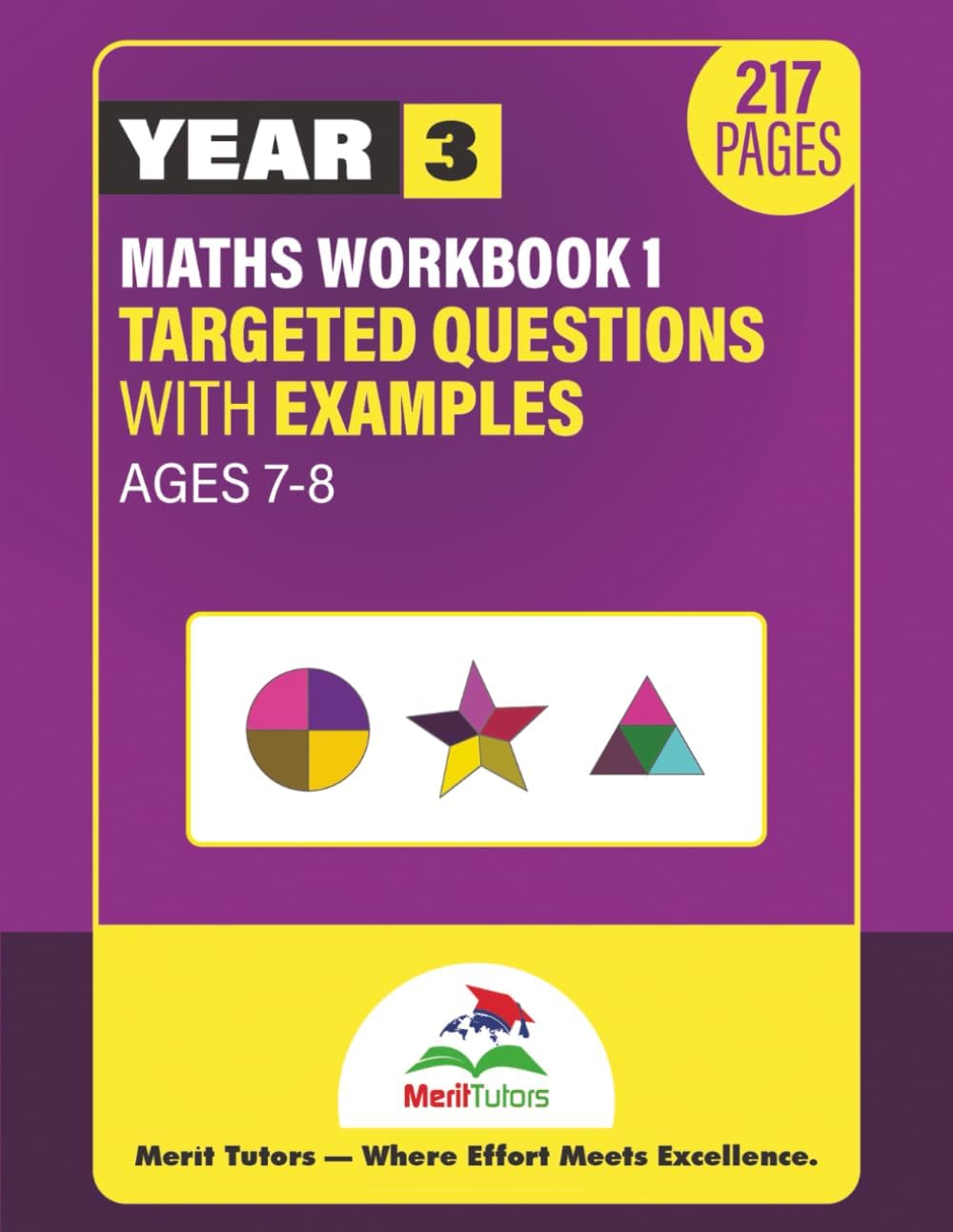 Year 3 Maths Workbook for Ages 7–8: Targeted KS2 Home Learning (Merit Tutors)