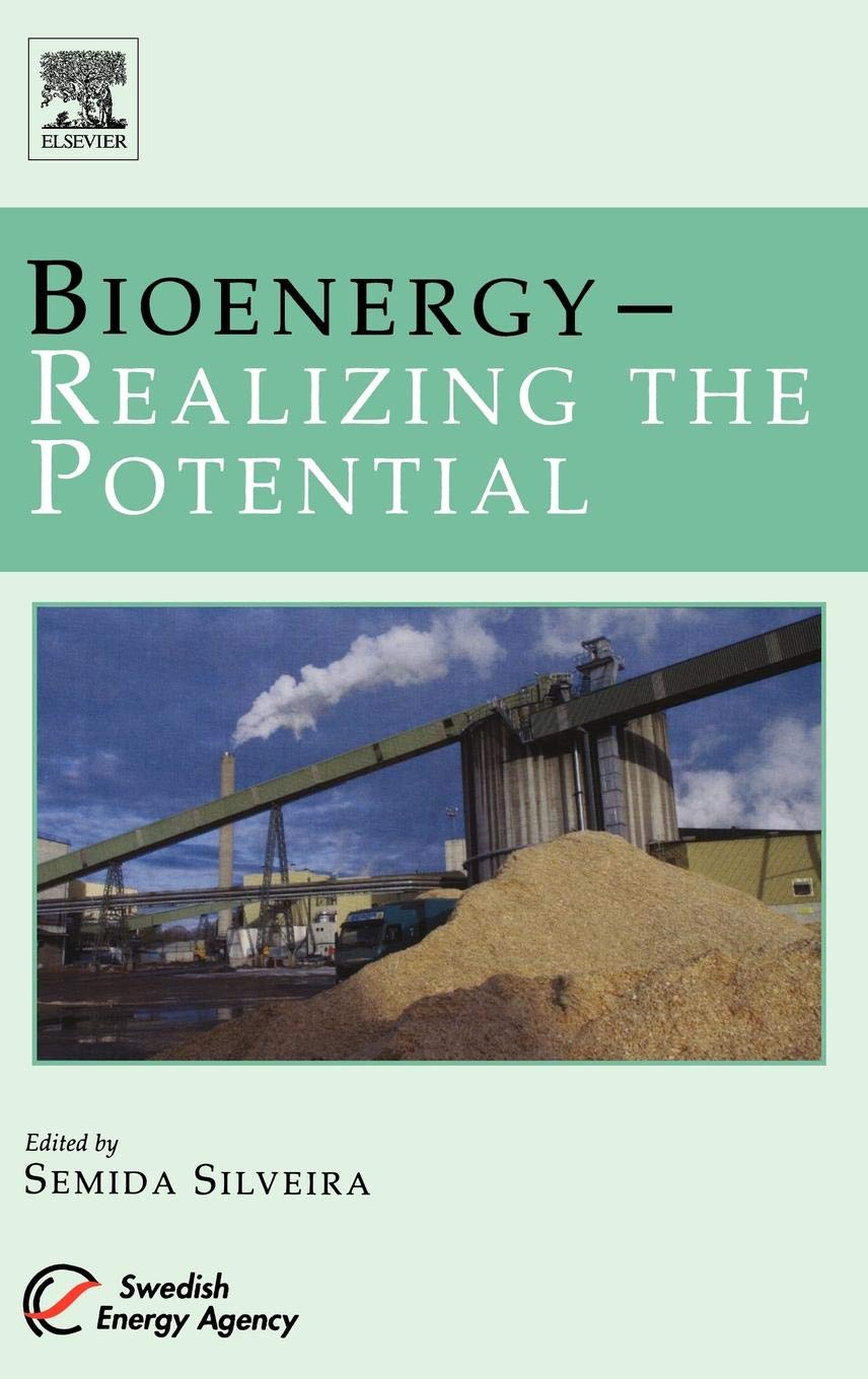 Bioenergy - Realizing the Potential