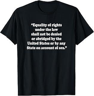 Equal Rights Amendment Complete Text T-Shirt