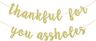 Thankful For You Banner, Friendsgiving Banner, Turkey Day Banner, Thank You Banner, Adult Humor Banner, Staff Appreciation Banner, Funny Thanksgiving Party Decor, Gold Glitter