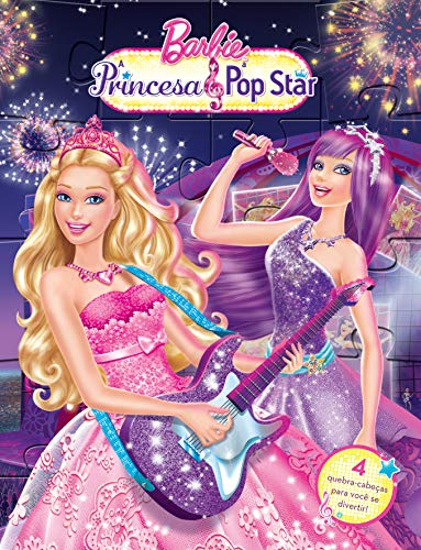 Barbie - A princesa e a pop star
