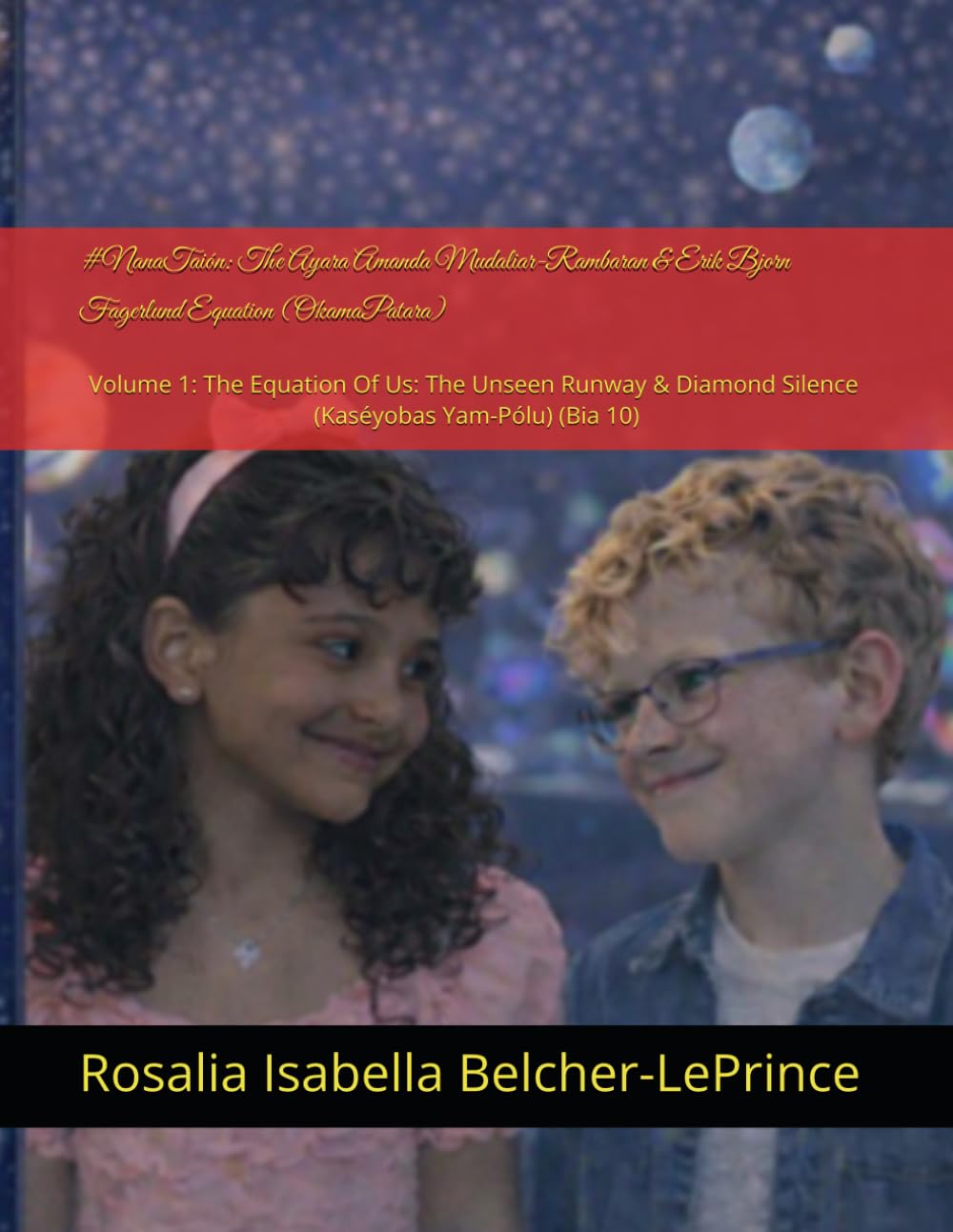 #GirlCode: The Ayara Mudaliar-Rambaran & Erik Fagerlund Equation (Wonderstruck): Volume 1: The Equation Of Us: The Unseen Runway & Diamond Silence ... & Erik Björn Fagerlund Hypothesis)