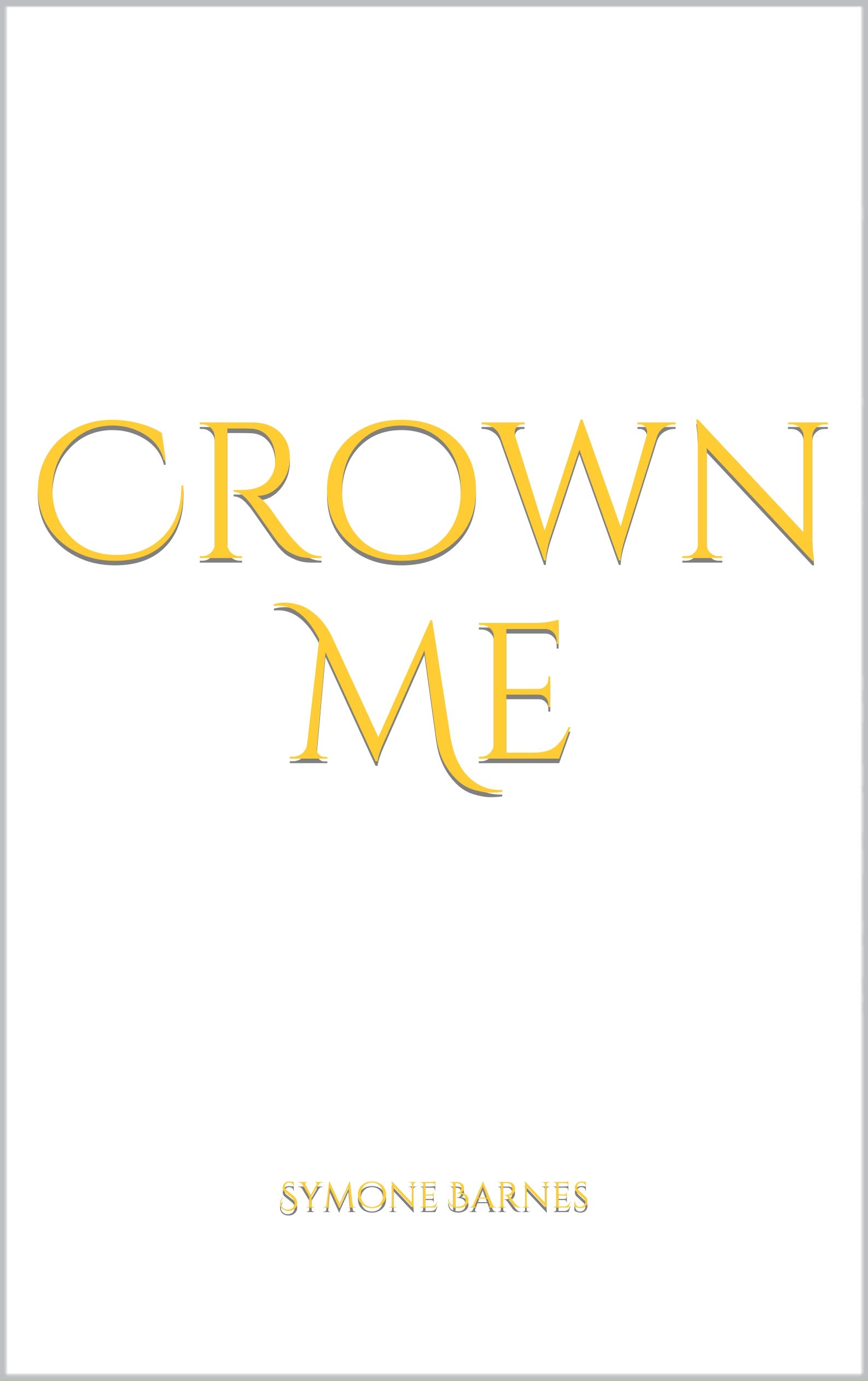 Crown Me