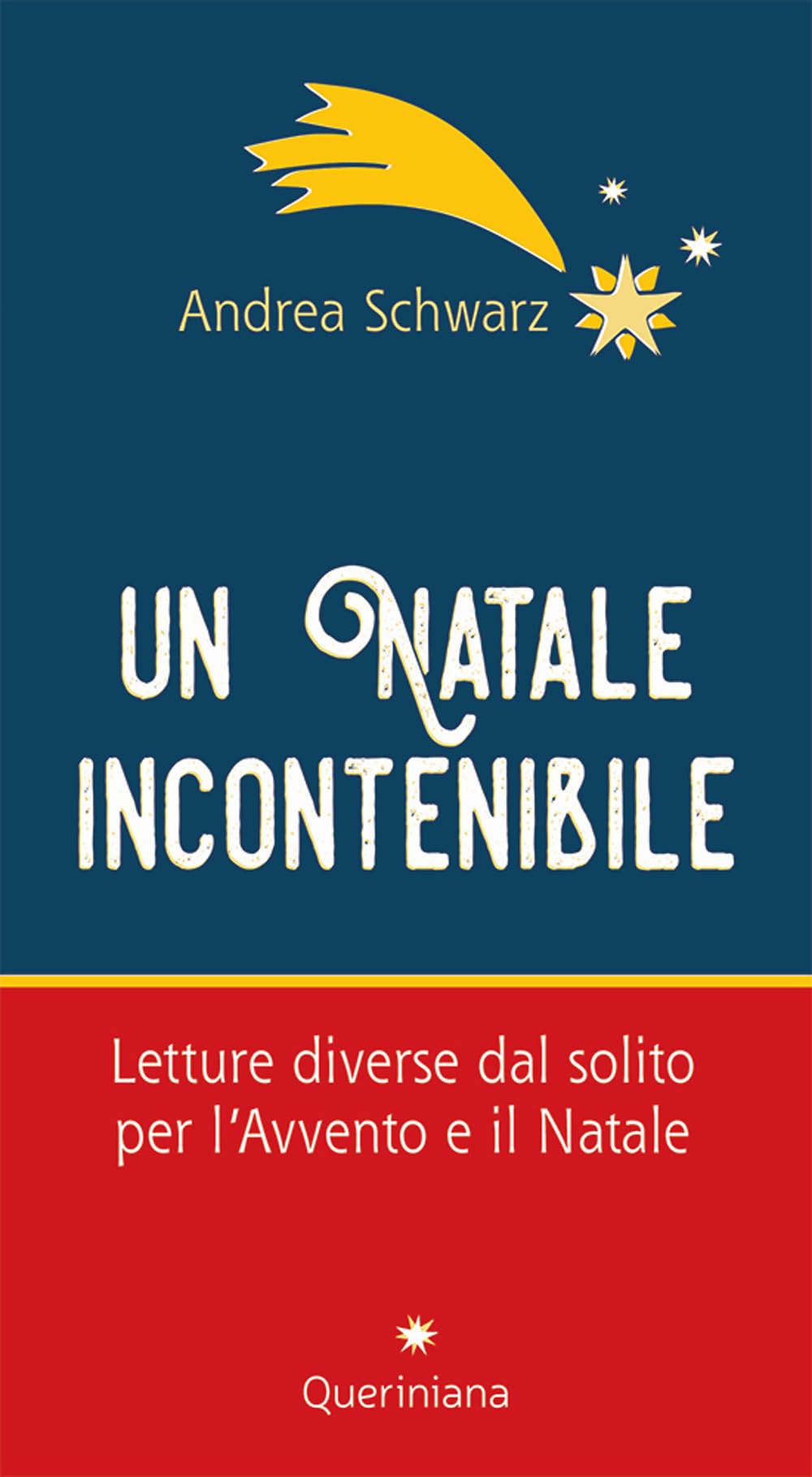Un Natale Incontenibile. Letture Diverse Dal Solito Per L’Avvento E Il Natale - 4