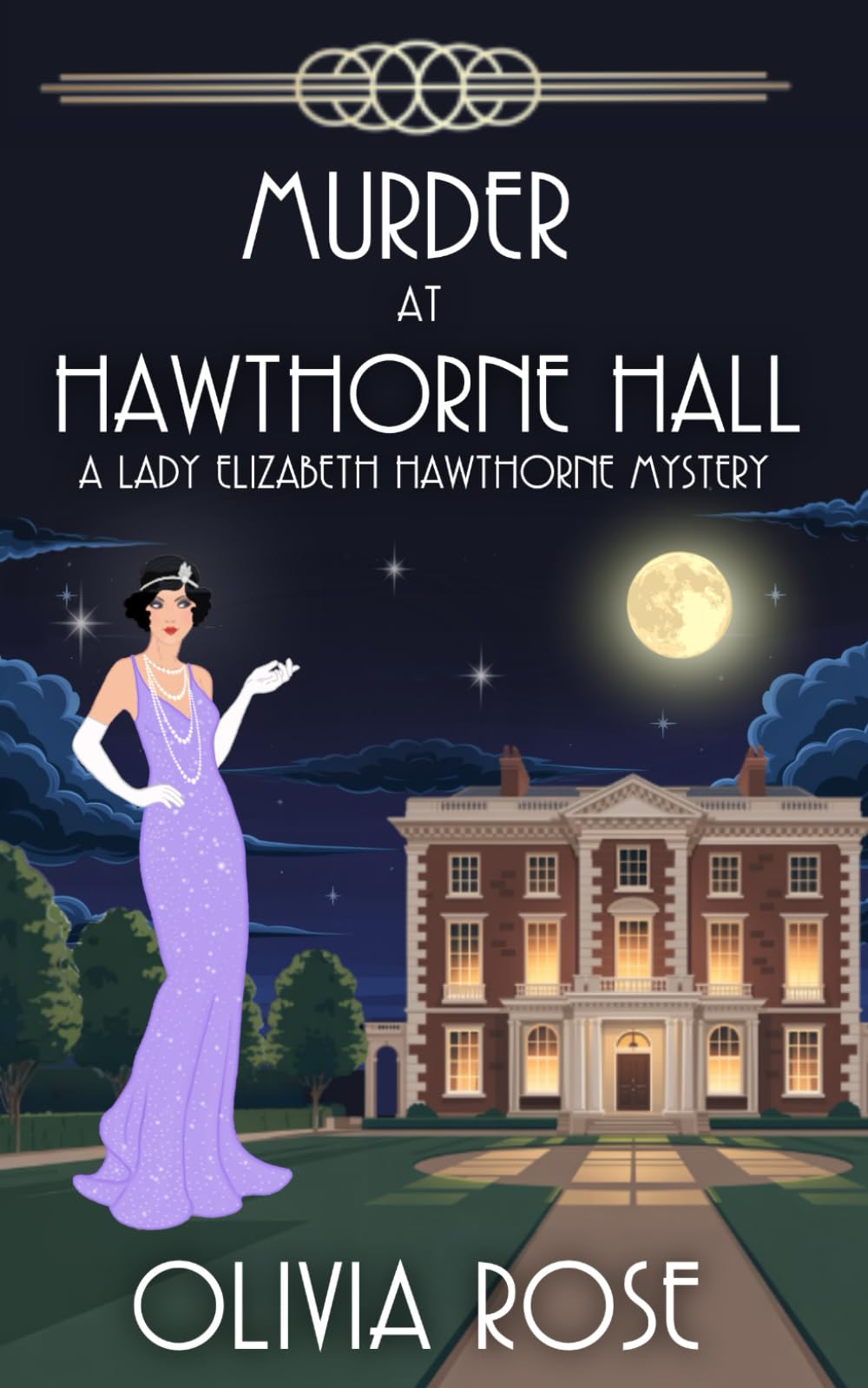 MURDER AT HAWTHORNE HALL: A 1920's Historical Cozy Mystery (A Lady Elizabeth Hawthorne Mystery)