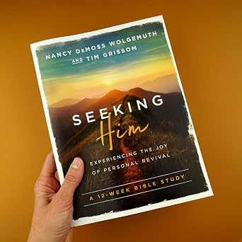 Seeking Him: Experiencing the Joy of Personal Revival