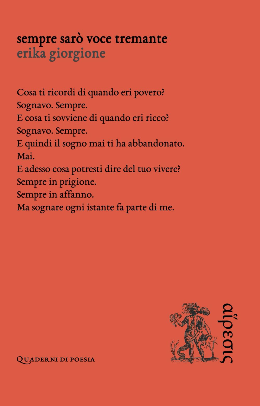 Sempre sarò voce tremante (Quaderni di poesia)