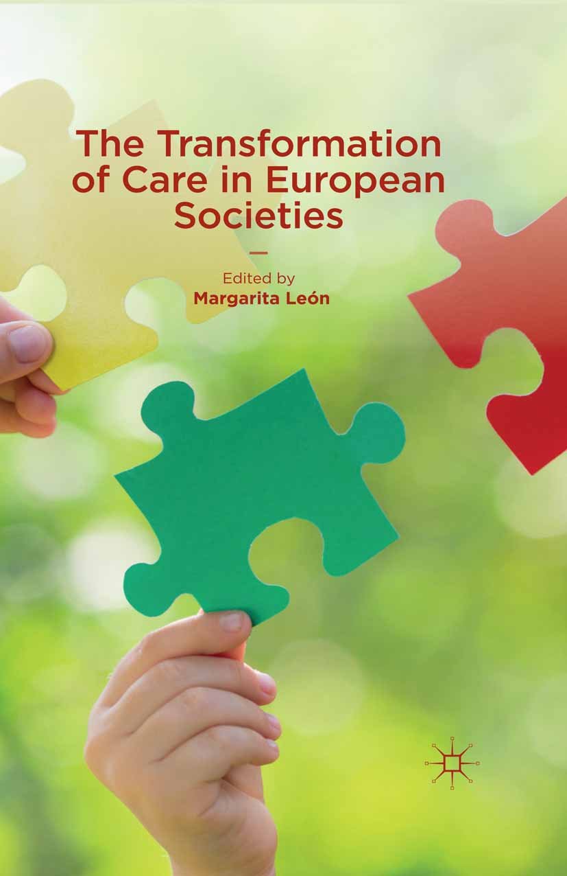 The Transformation of Care in European Societies livre anglais
