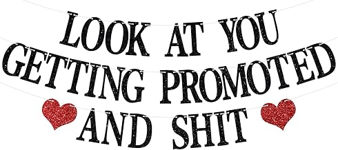 Look at You Getting Promoted Banner, Congrats on Your Promotion Bunting Sign, Job Promotion/New Job Who Dis, Congratulations Backdrop Gifts Black Glitter