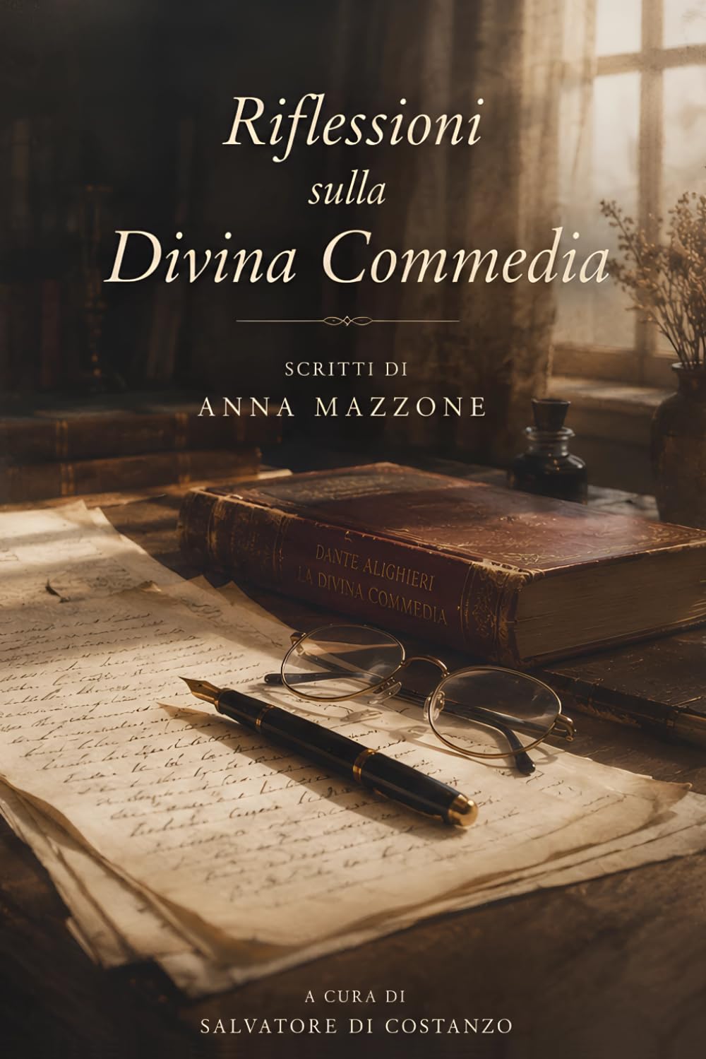Riflessioni sulla Divina Commedia - scritti di Anna Mazzone
