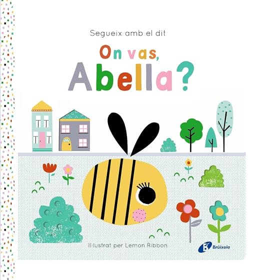 SEGUEIX AMB EL DIT. ON VAS, ABELLA?