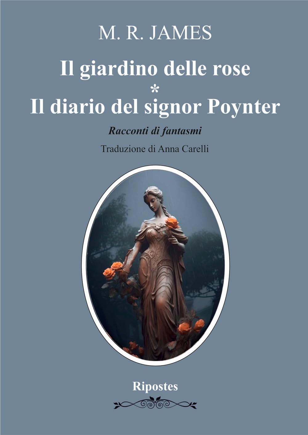 Il Giardino Delle Rose- Il Diario Del Signor Poynter. Racconti Di Fantasmi - 4