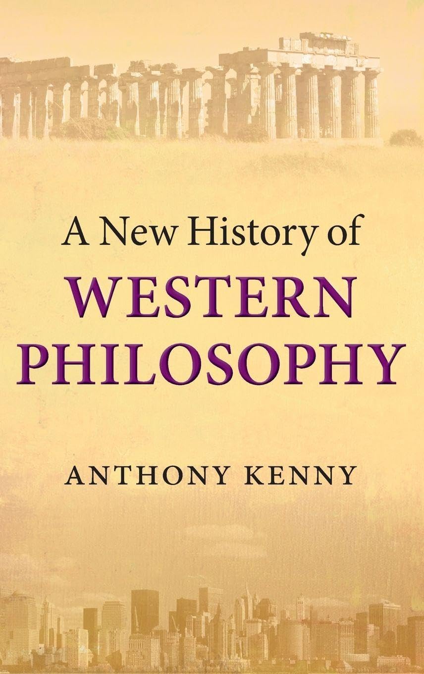A New History of Western Philosophy: In Four Parts