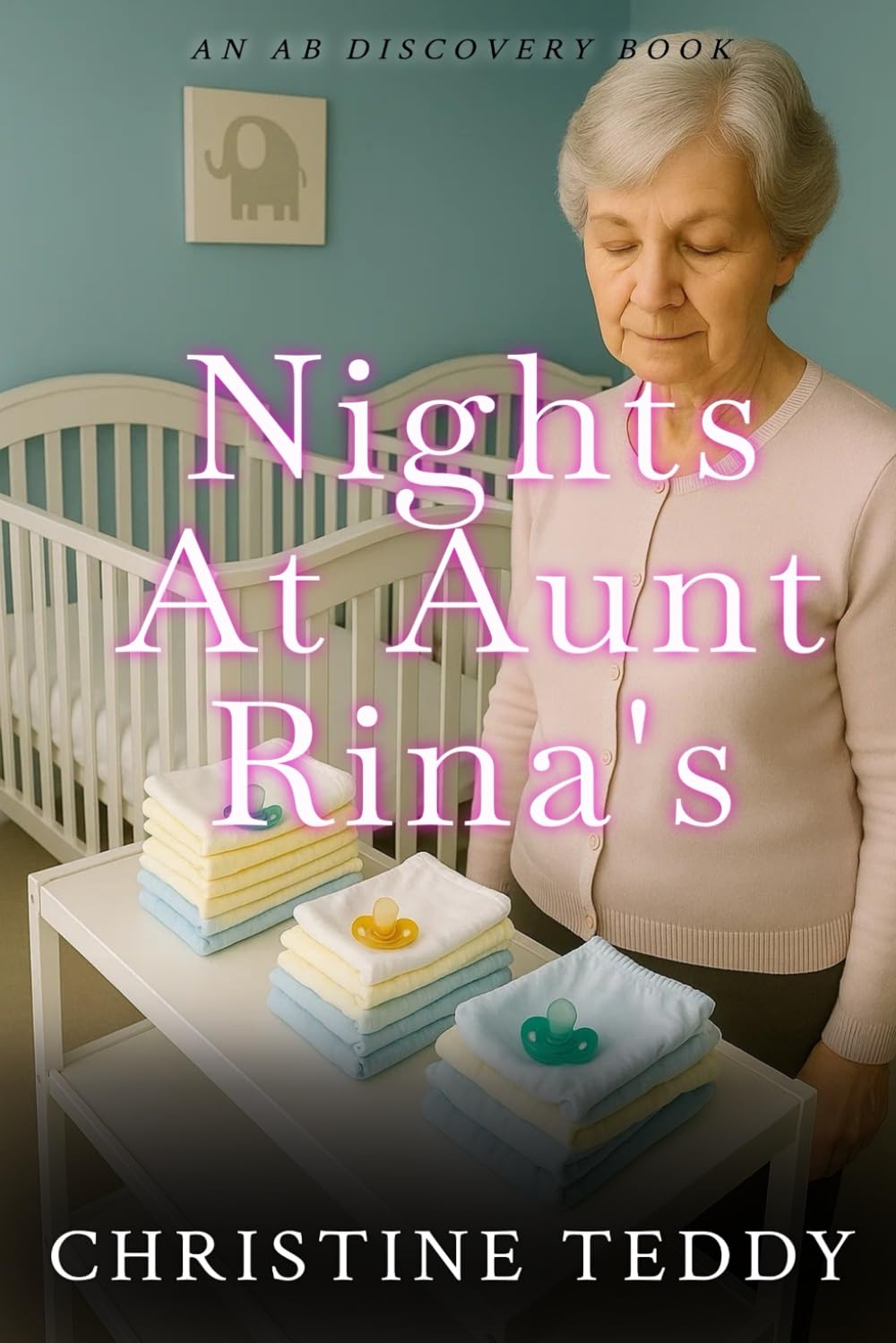 Nights at Aunt Rina's: An ABDL Bedwetting coming of age tale