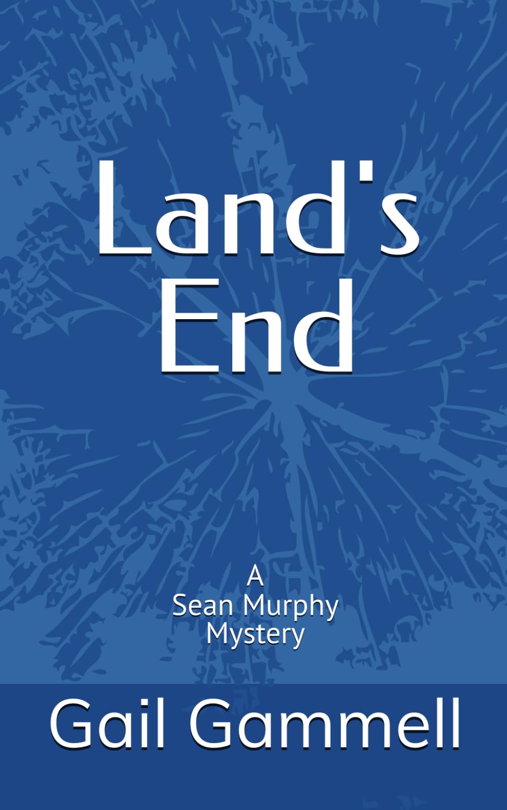Land's End: A Sean Murphy Mystery