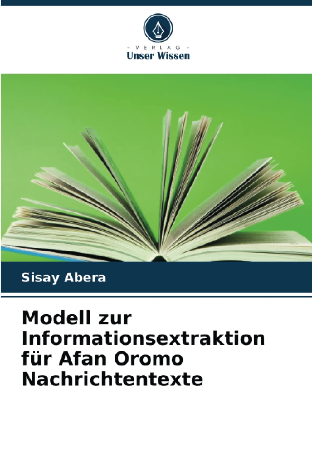 Modell zur Informationsextraktion für Afan Oromo Nachrichtentexte