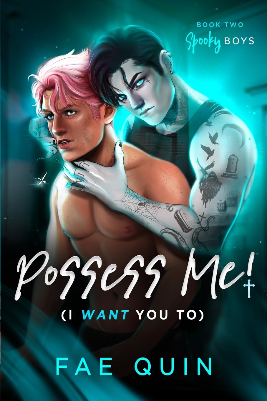 Possess Me! (I Want You To): MM Ghost Paranormal Romance (Spooky Boys)