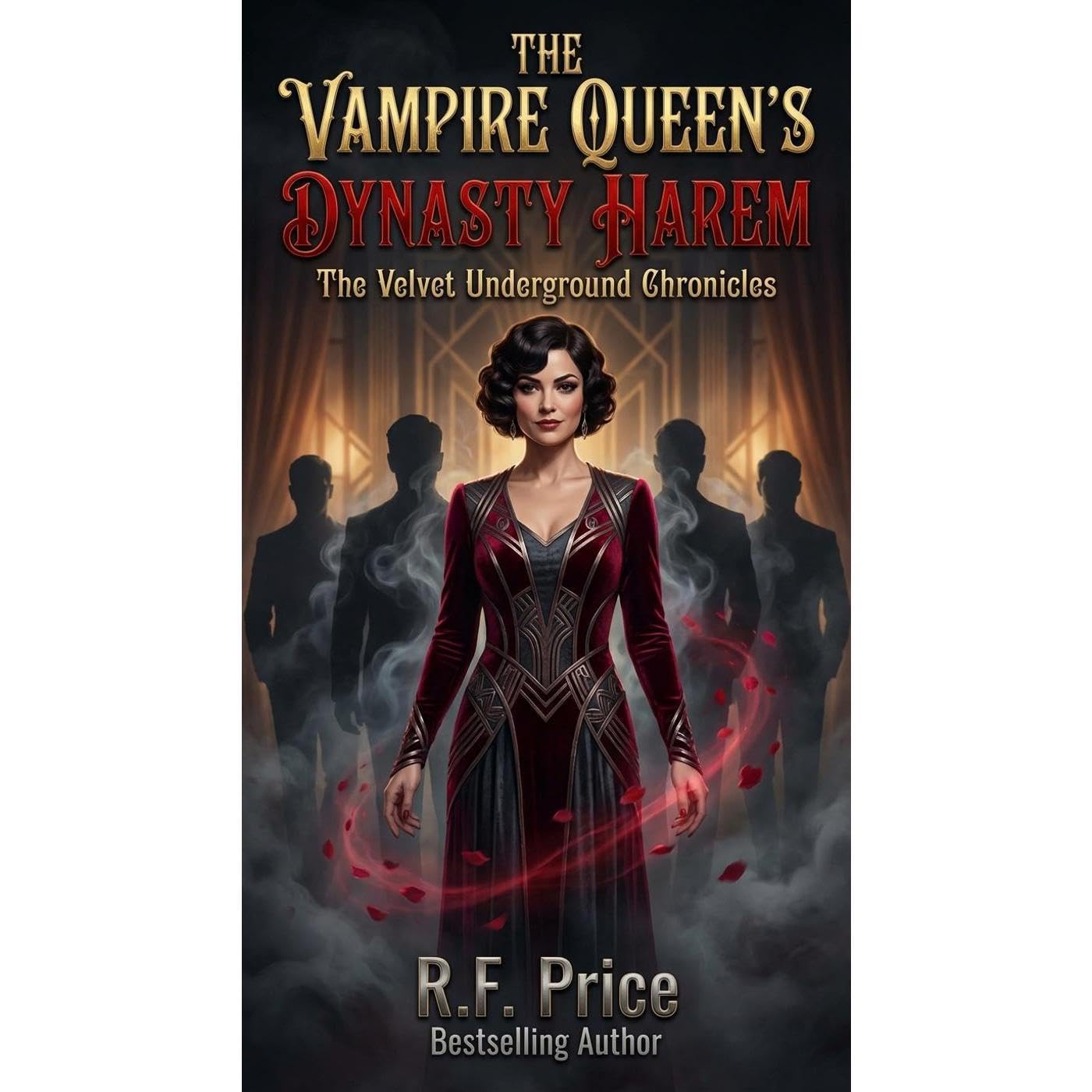 The Vampire Queen's Dynasty Harem: A Reverse Harem Vampire Romantasy