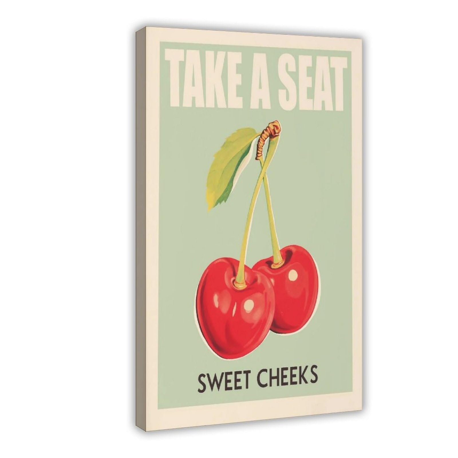 Wjwart Take A Seat Sweet Cheeks Canvas Poster Bedroom Decor Landscape Decor Gift 20X30inch(50X75cm)