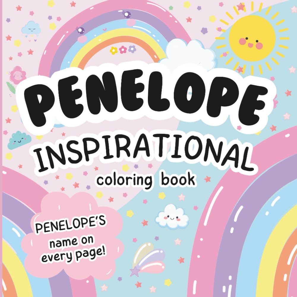 Penelope Inspirational Coloring Book: Personalized Just for Penelope – Penelope's Name Appears on Every Coloring Page