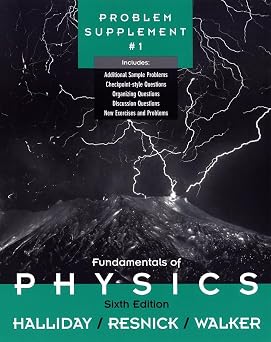 Fundamentals of Physics, Problem Supplement No. 1