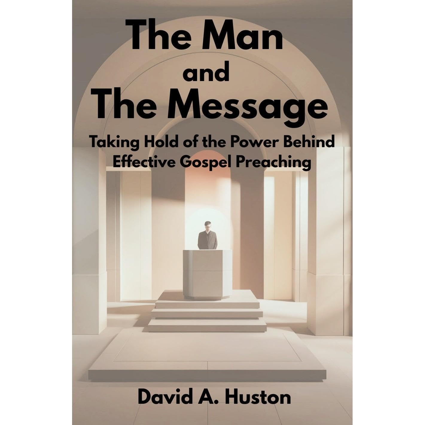 The Man and the Message