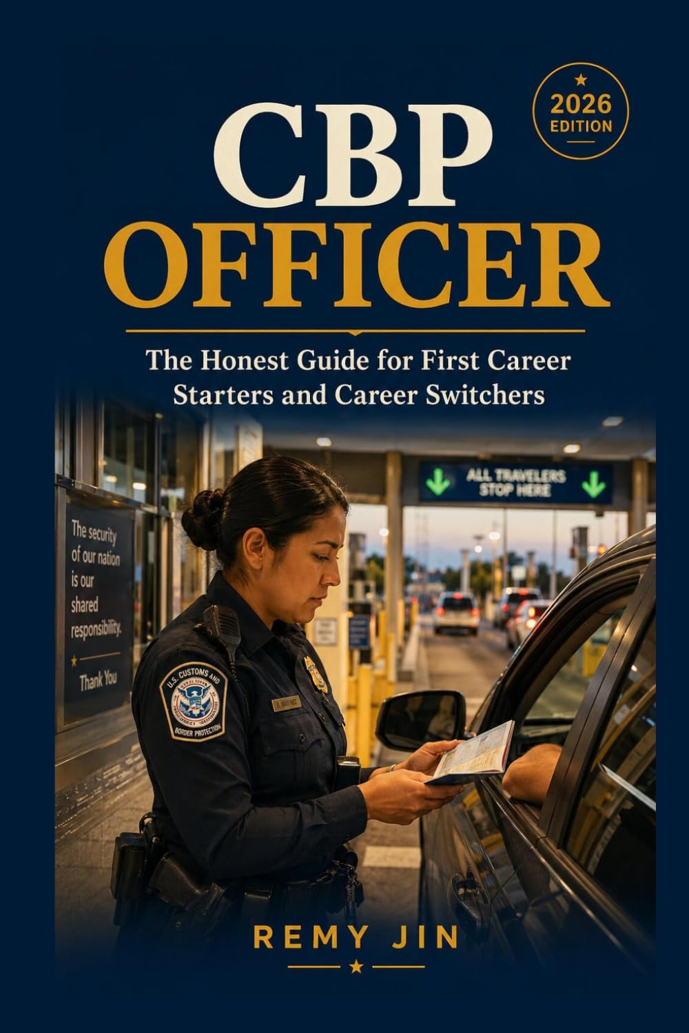 CBP Officer: The Honest Guide for First Career Starters and Career Switchers
