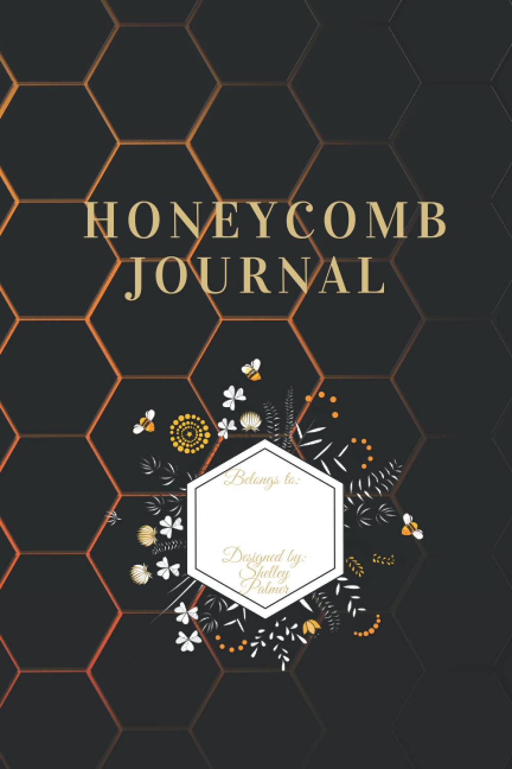 HONEYCOMB JOURNAL: NOTES 'N STUFF (PLANNERS, NOTEBOOKS, JOURNALS, LOGS, STUDY SKILLS, & MORE)