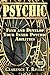 Psychic: Find and Develop Your Inner Psychic Abilities! (Clairvoyance, ESP, Channeling, Mediumship) (Psychic, Psychic Development, Psychic Ablilities, Clairvoyance, ESP, Channeling, Mediumship)