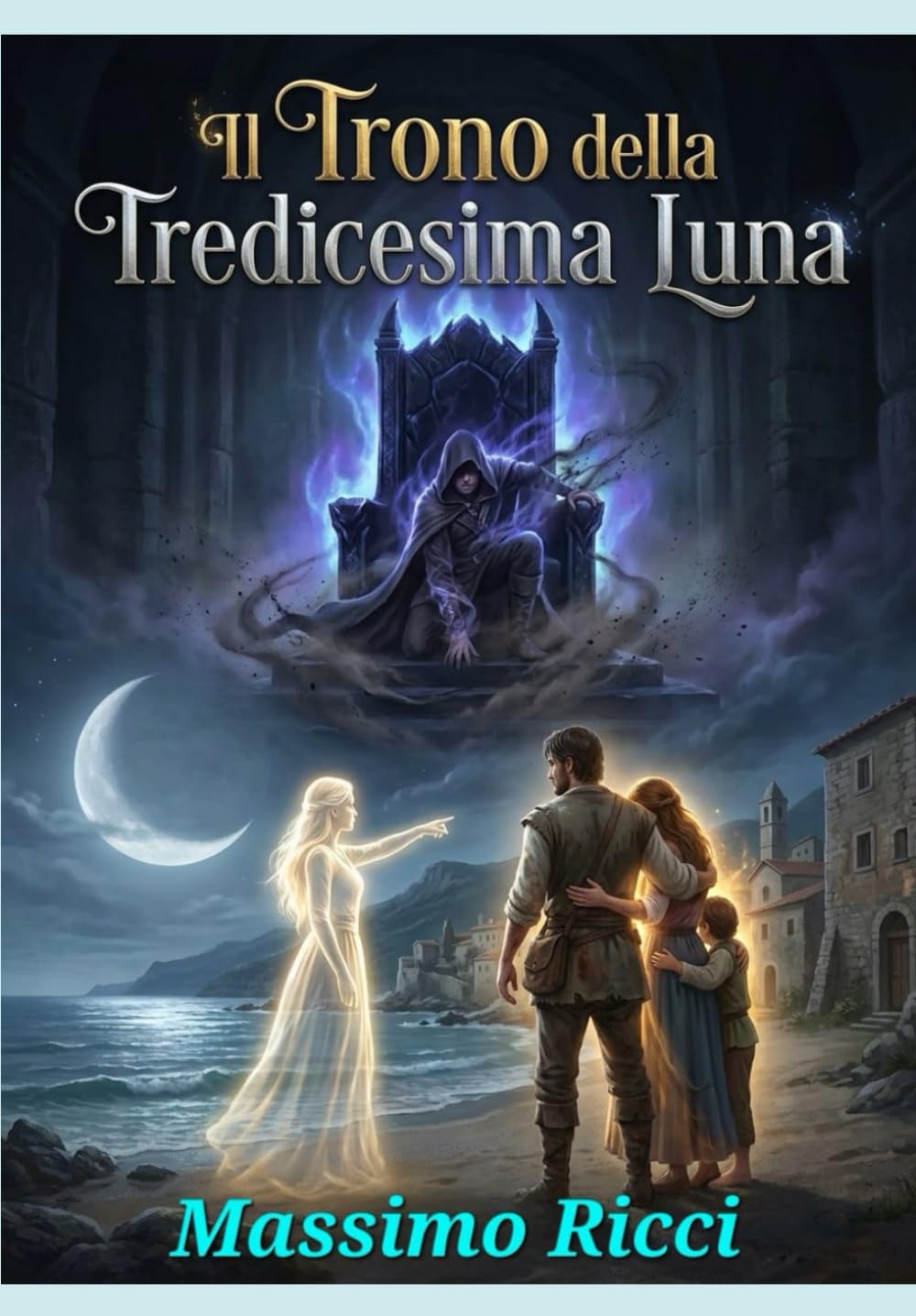 IL TRONO DELLA TREDICESIMA LUNA: TRA L'AGONIA DEL SACRIFICIO E IL RITORNO DEL SANGUE REALE. (IL CUSTODE DELLA SOGLIA TRA I GHIACCI)