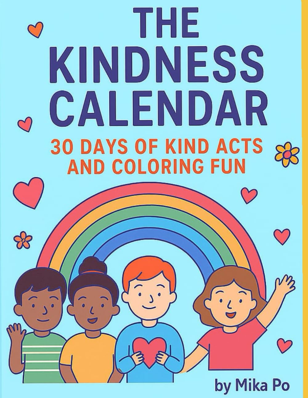 The Kindness Calendar: 30 Days of Kind Acts and Coloring Fun