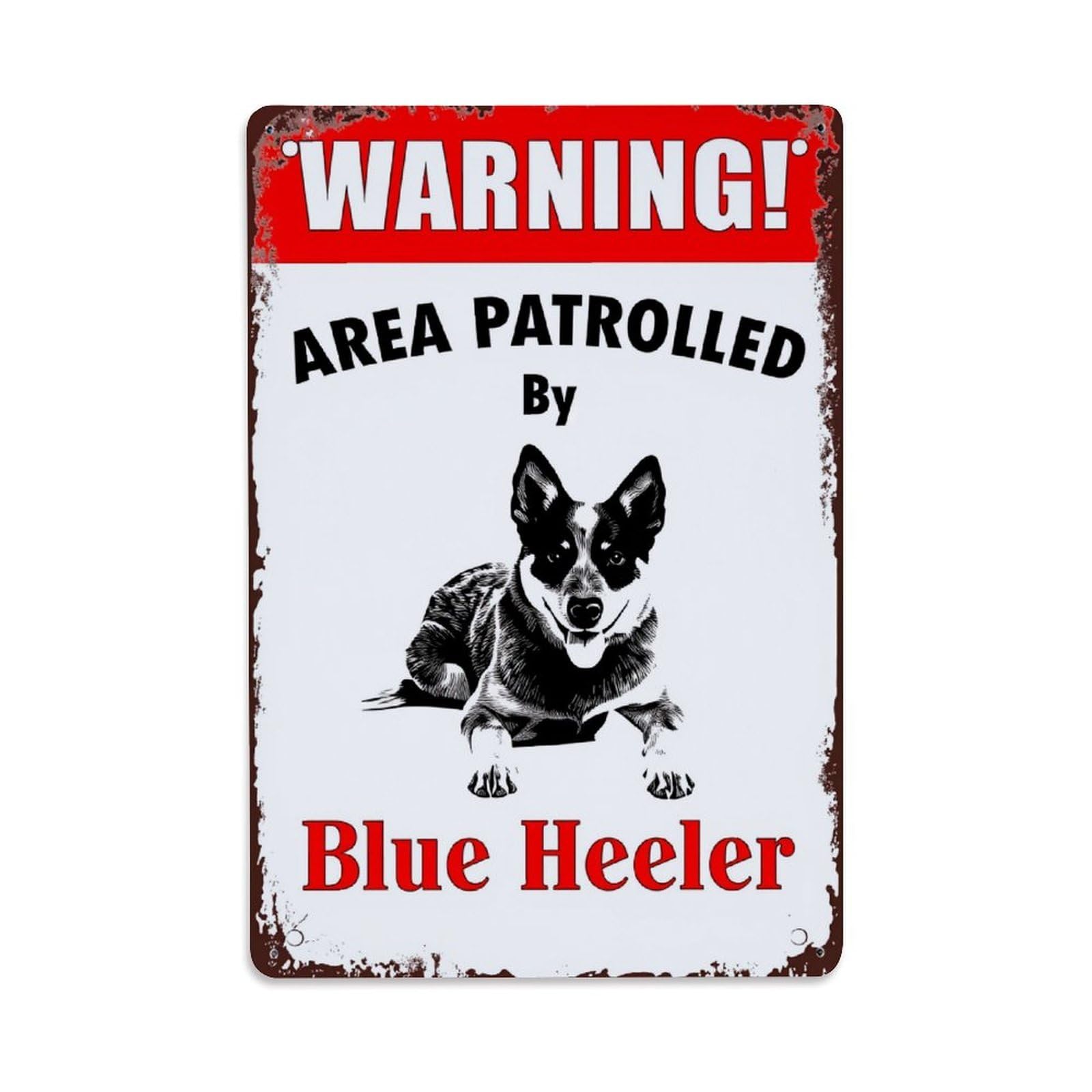 Jdyaojiesheng Vintage Warning Area Patrolled By Blue Heeler Tin Sign Retro Metal Wall Decor Metal Poster, Home Bar Garage Farmhouse Cafe Wall Art Decoration 8X12inches