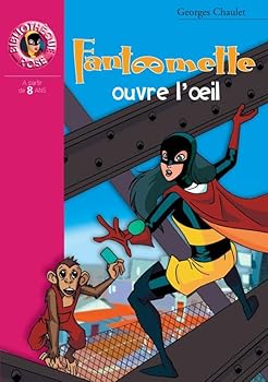 Fantômette ouvre l'oeil - Book #47 of the Fantômette